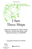 I Saw Three Ships Anthem