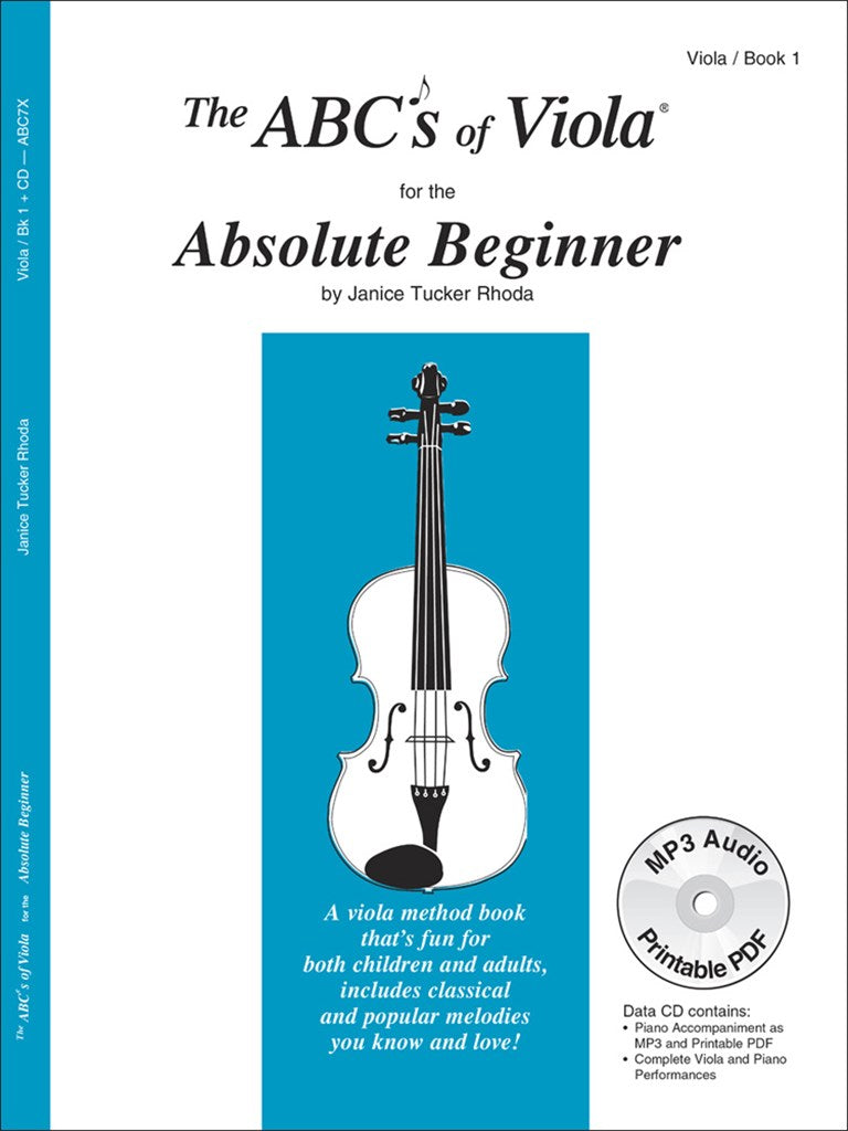 The ABCs of Viola for the Absolute Beginner (Book 1)