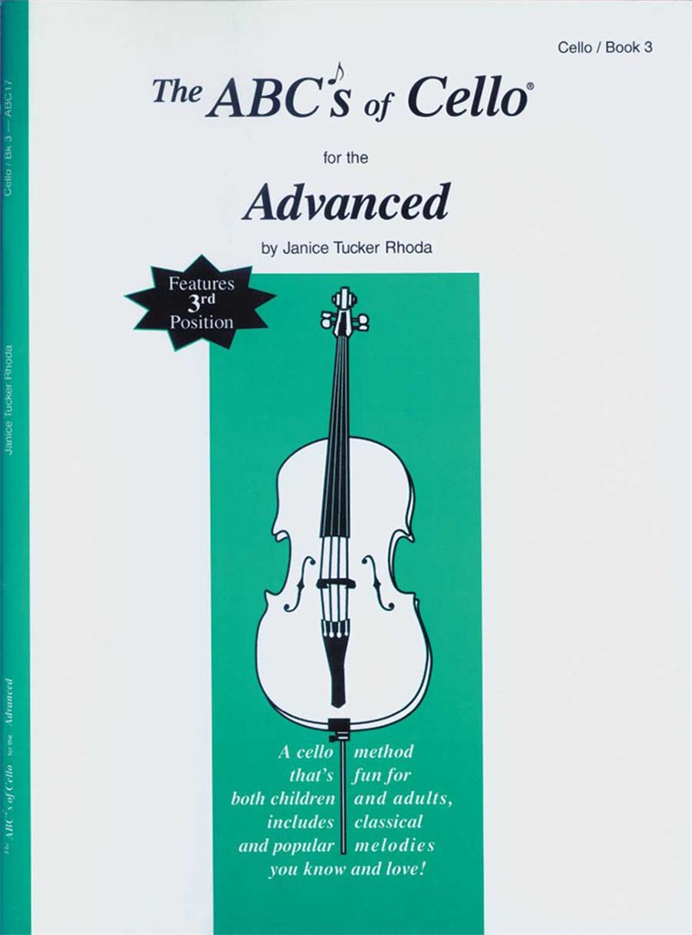 The ABCs of Cello for the Advanced (Book 3)