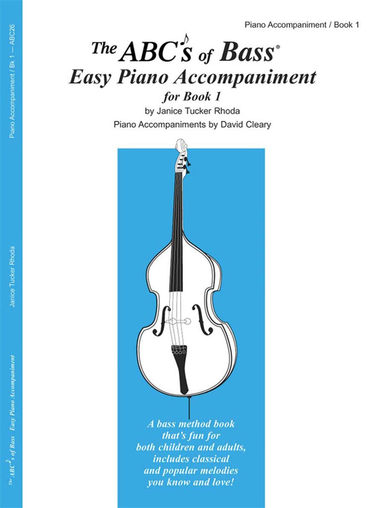 The ABCs of Bass, Easy Piano Accompaniment (for Book 1)