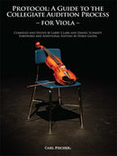 Protocol: A Guide To The Collegiate Audition Process for Viola