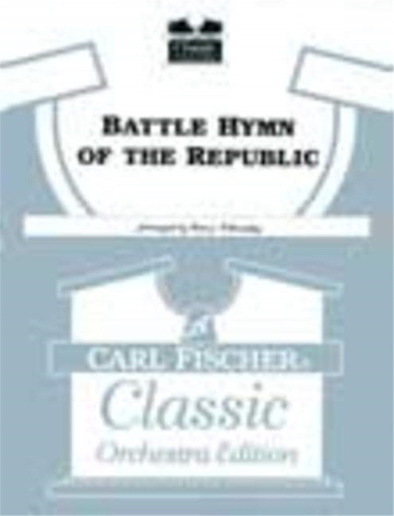Battle Hymn of The Republic, arr. Orchestra (Score & Parts)
