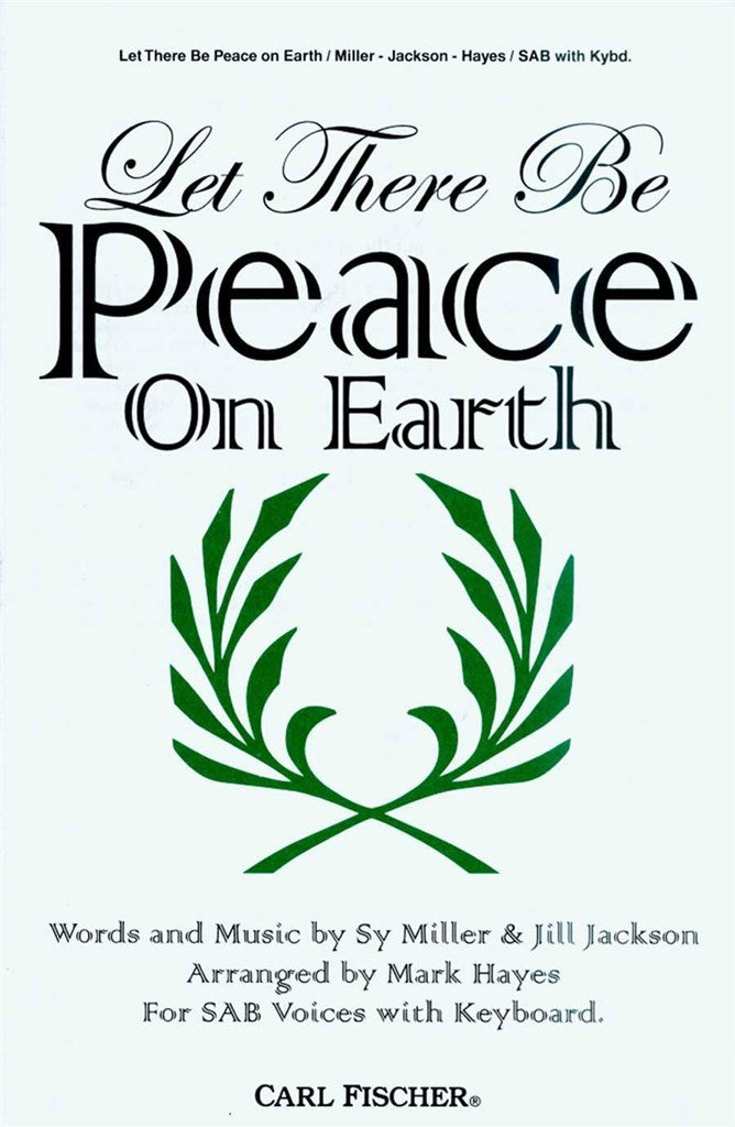 Let there be peace on earth (Part)