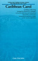 Caribbean Carol (Mixed Chorus, Flute, Keyboard, Percussion)