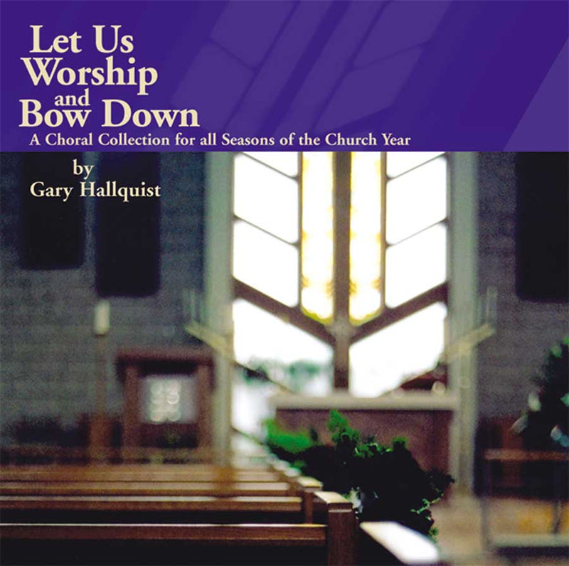Let Us Worship and Bow Down (CD)