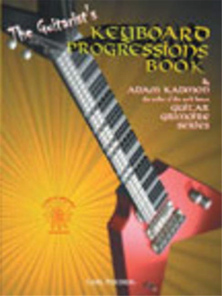 The Guitarist's Keyboard Progressions Book