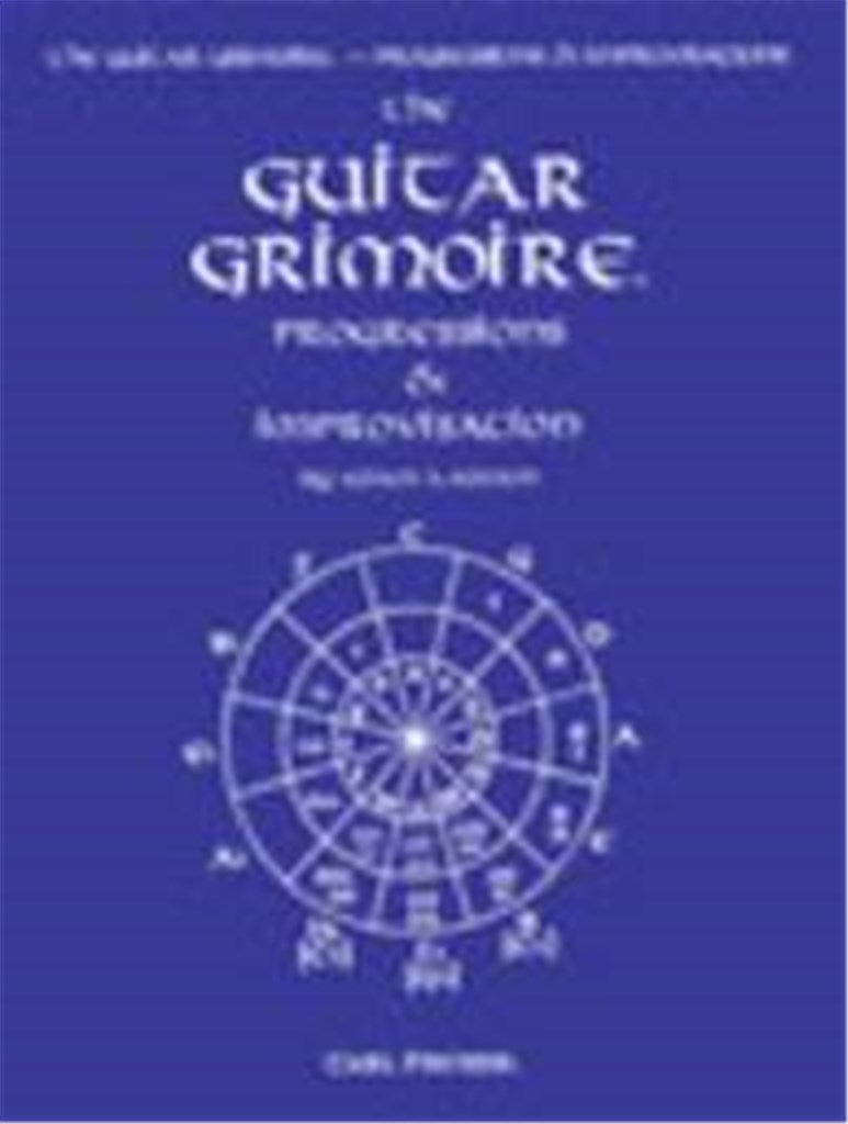 The Guitar Grimoire (Progressions & Improvisation)