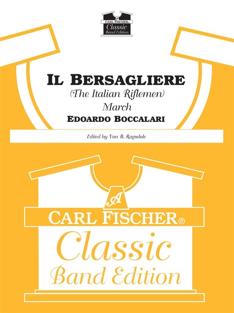 Il Bersagliere (The Italian Riflemen) March (Score & Parts)