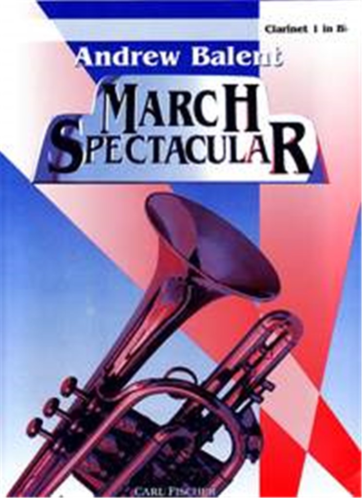 March Spectacular (Clarinet 1 part)