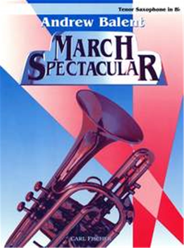 March Spectacular (Tenor Saxophone part)