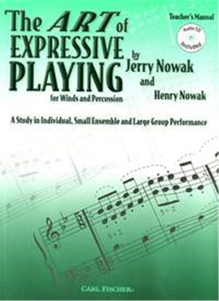 The Art of Expressive Playing for Winds and Percussion (Teachers' Manual)