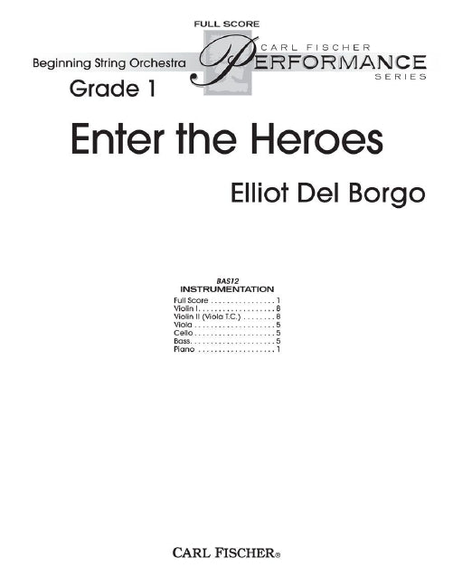 Enter The Heroes