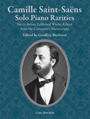 Camille Saint-Saëns: Solo Piano Rarities