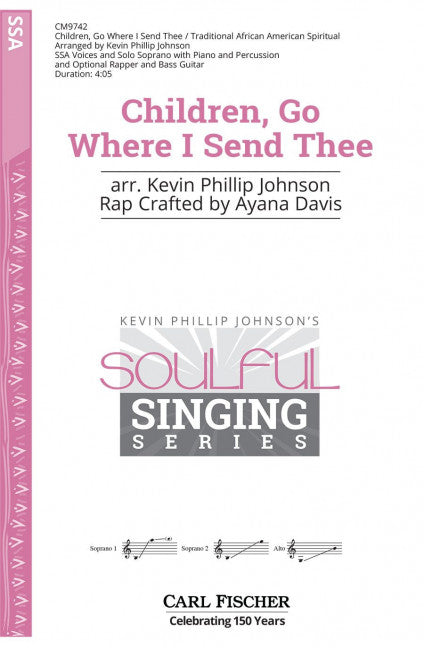 Children, Go Where I Send Thee (solo, female choir (SSA), piano and percussion)