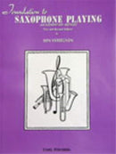 Foundation To Saxophone Playing