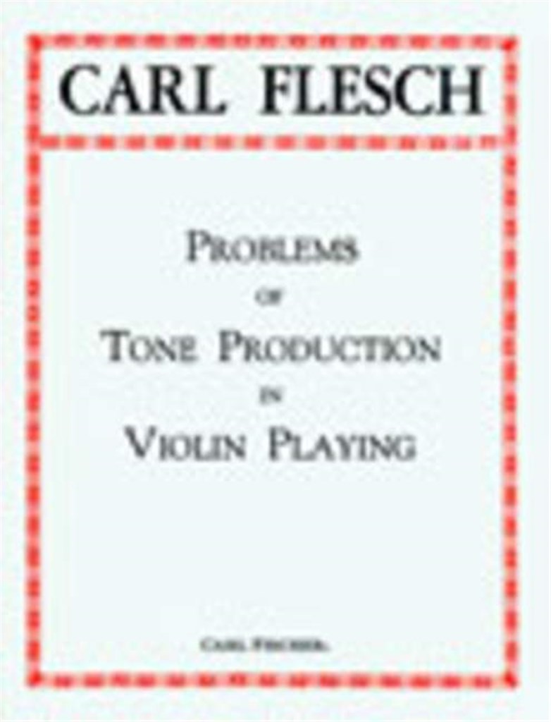 Problems of Tone Production In Violin Playing