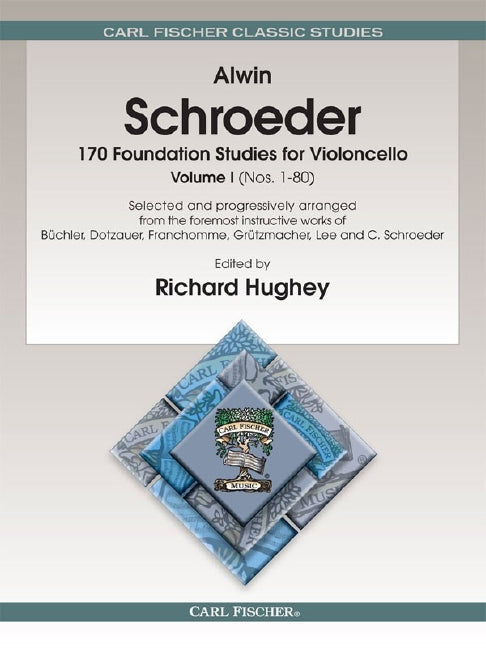 170 Foundation Studies for Violoncello, Vol. 1: Nos. 1-80