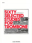 Sixty Selected Studies for Trombone - Book 2