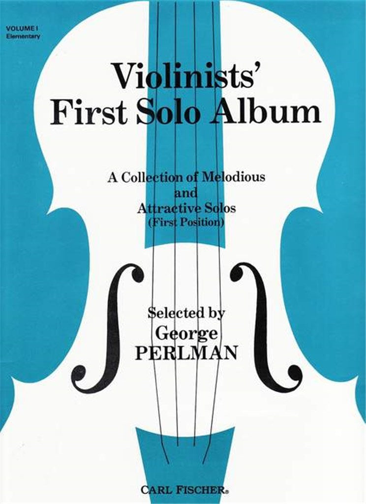 Violinists' First Solo Album, Vol. 1 (Elementary)