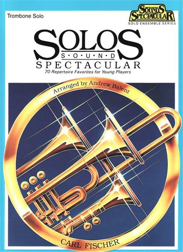 Solos Sound Spectacular (Trombone)