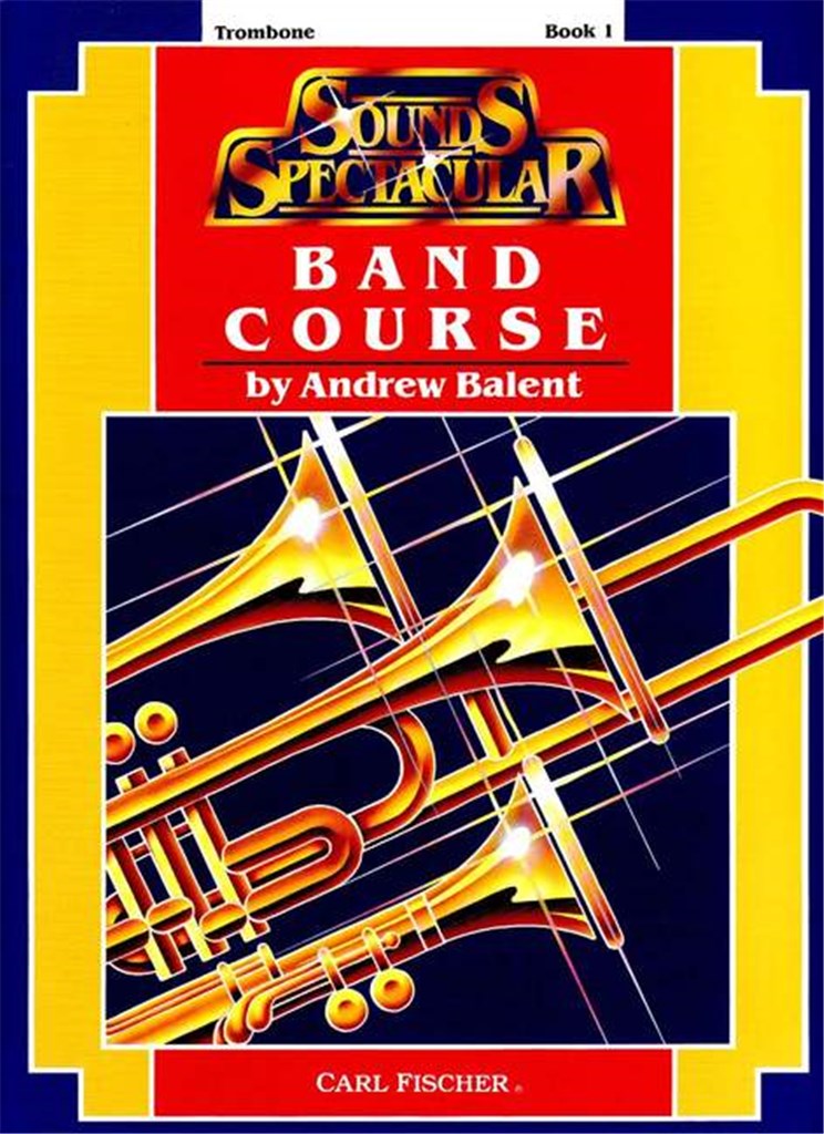 Sounds Spectacular Band Course (Trombone  part)