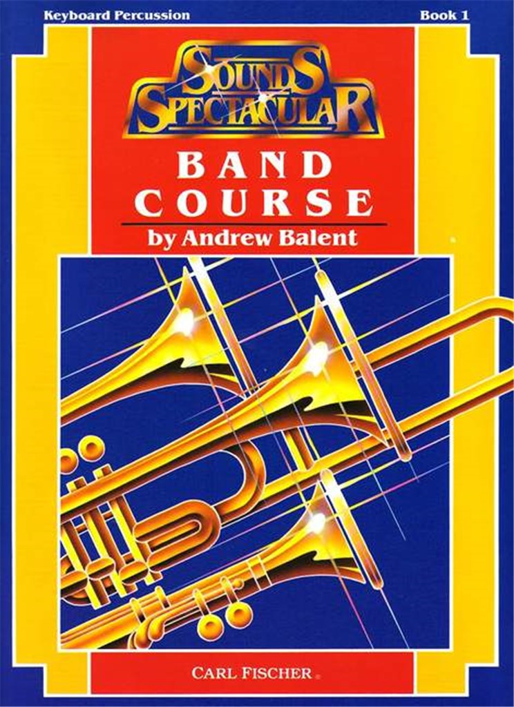 Sounds Spectacular Band Course (Mallet Percussion  part)