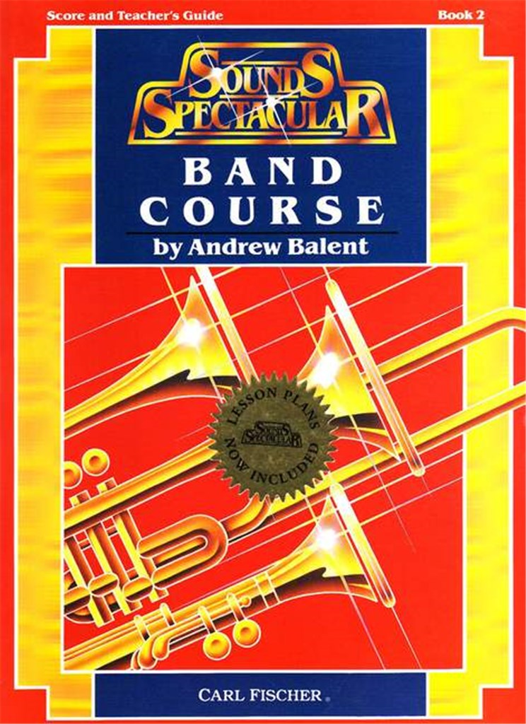 Sounds Spectacular Band Course (Score and Teacher's Guide - Book 2)