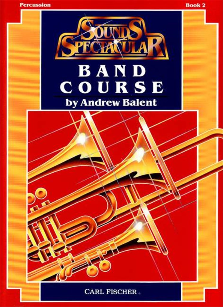 Sounds Spectacular Band Course (Band Course Percussion - Book 2)