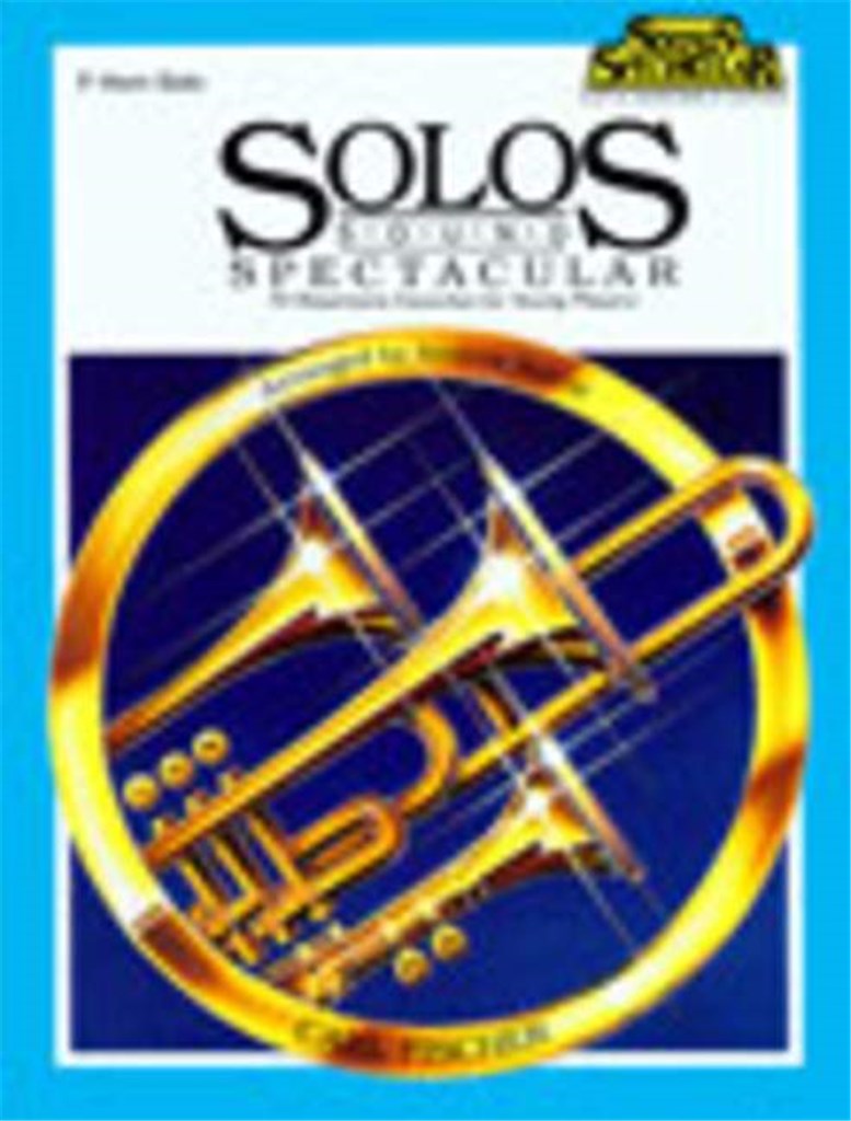 Solos Sound Spectacular (Horn)