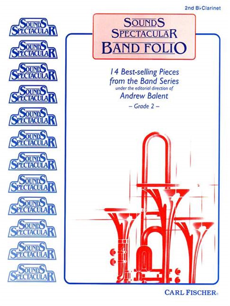 Sounds Spectacular Band Folio (Clarinet 2 part)