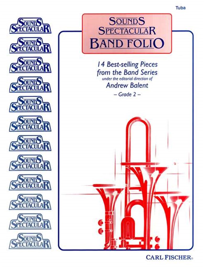 Sounds Spectacular Band Folio (Tuba  part)