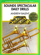 Sounds Spectacular Daily Drills (Score & Parts)