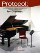 Protocol: A Guide To The Collegiate Audition Process for Clarinet