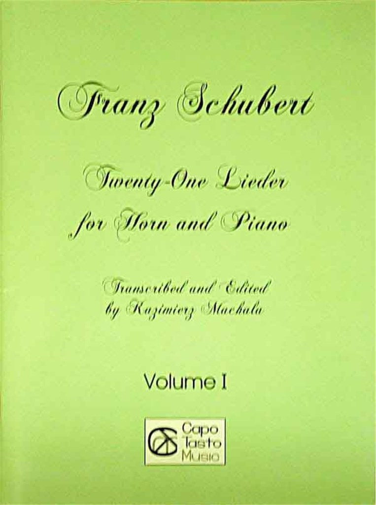 Twenty-One Lieder for Horn and Piano -, Vol. 1