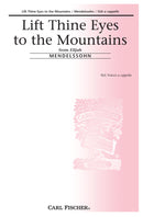 Lift Thine Eyes To The Mountains