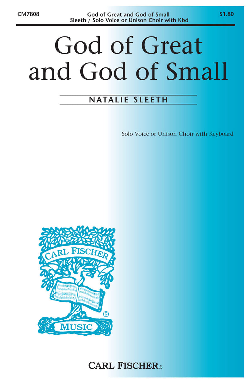 God Of Great and God Of Small (Unison Chorus, Voice solo, Organ, Piano)