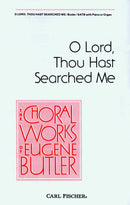 O Lord, Thou Hast Searched Me