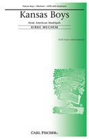 Kansas Boys (SATB and Piano)