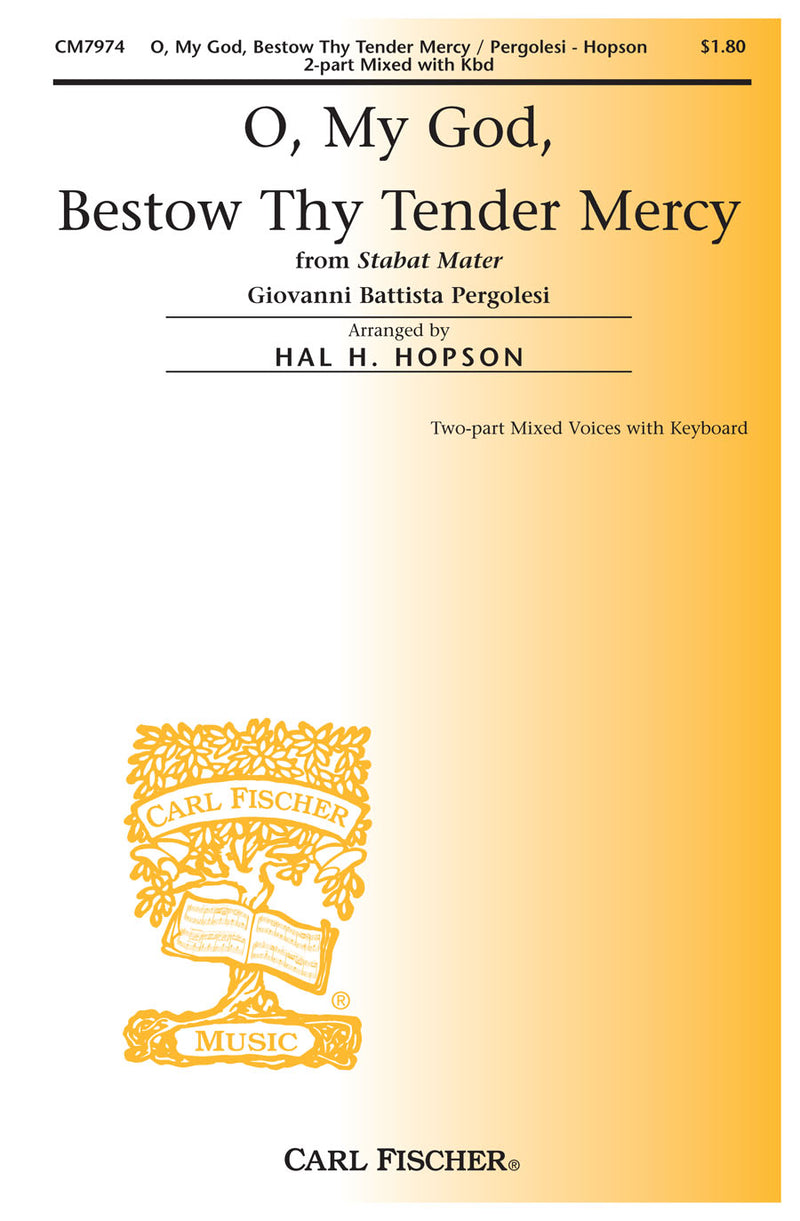 O, God, Bestow Thy Tender Mercy