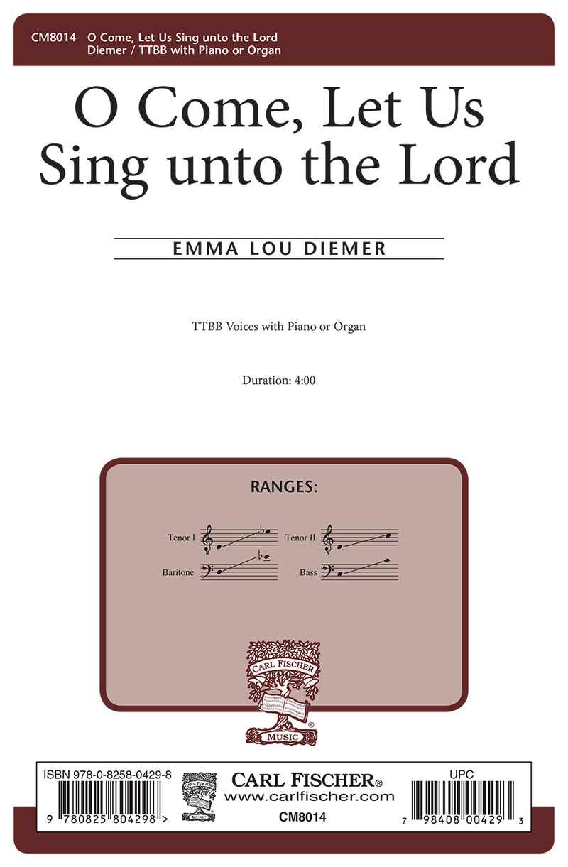 O Come, Let Us Sing Unto The Lord (TTBB Voices with Keyboard)