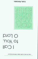 I Call To You, O Lord