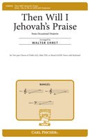 Then Will I Jehovah's Praise