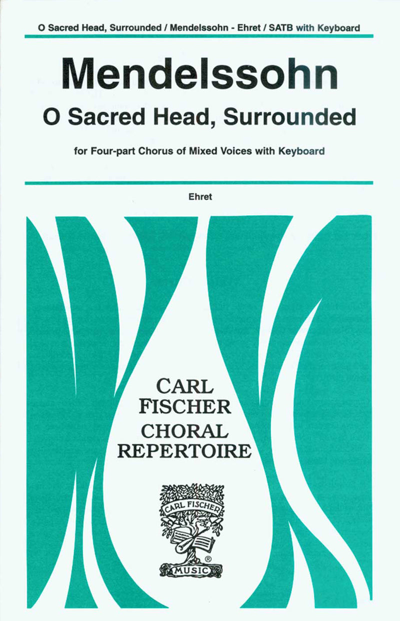 O Sacred Head, Surrounded