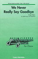 We Never Really Say Goodbye (Vocal Score)