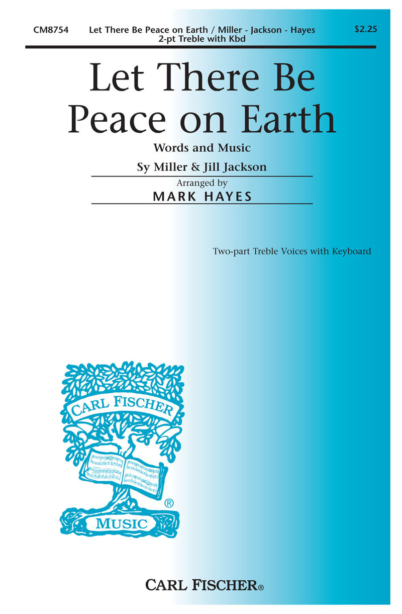 Let There Be Peace On Earth (2-Part Treble Voice, Keyboard)