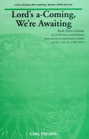 Lord's A-Coming, We're Awaiting (Vocal Score)