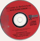 O Come To Bethlehem (CD Only)