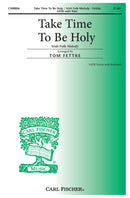 Take Time To Be Holy