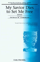 My Savior Dies To Set Me Free