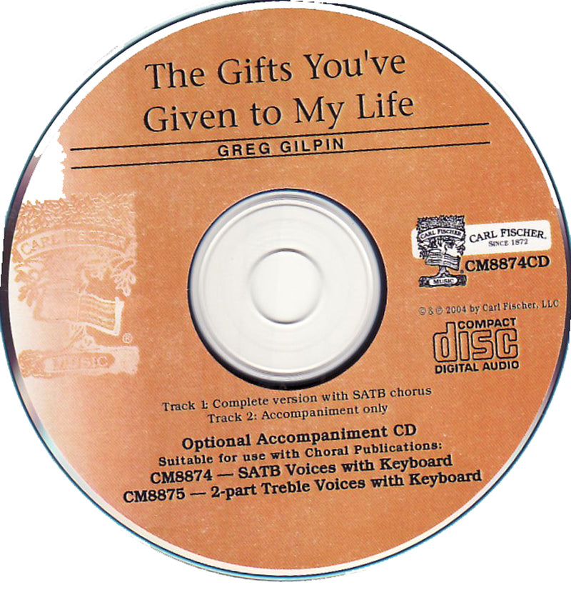 The Gifts You've Given To My Life (CD Only)